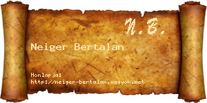 Neiger Bertalan névjegykártya